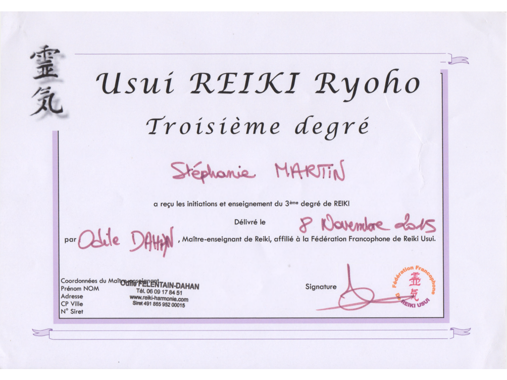 Formation chez : Odile Dahan, pour : Reiki Usui 3ème degré en 2015